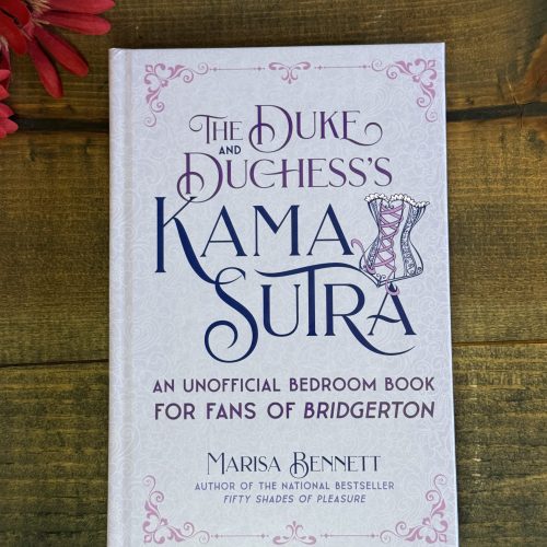 The Duke & Duchess Kama Sutra